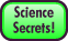Science Secrets